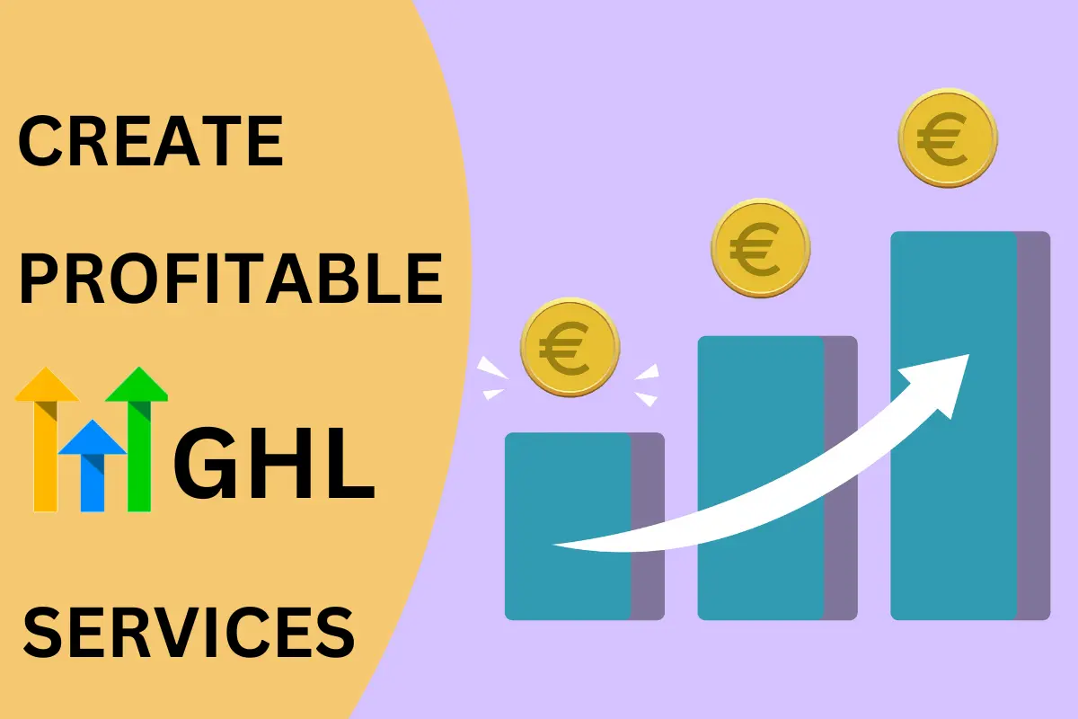 Create-profitable-GoHighLevel-Services